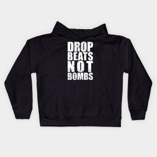 Drop Beats Not Bombs Kids Hoodie